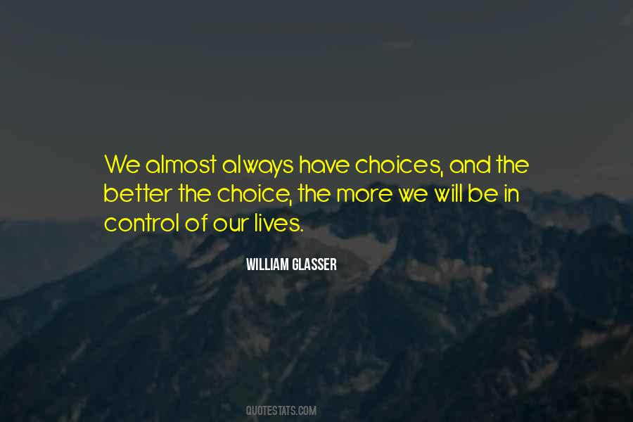 More Choice Quotes #64111