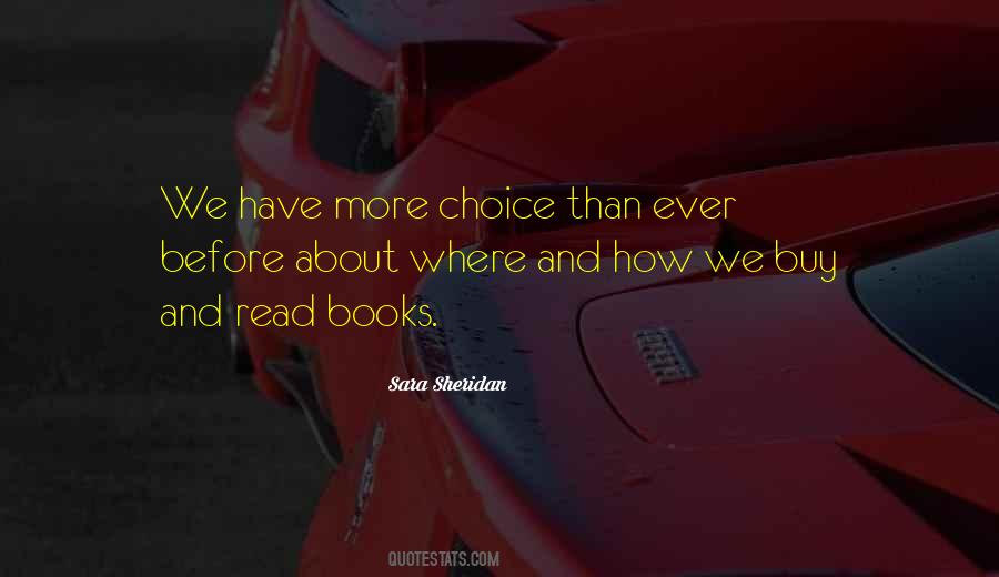 More Choice Quotes #680925