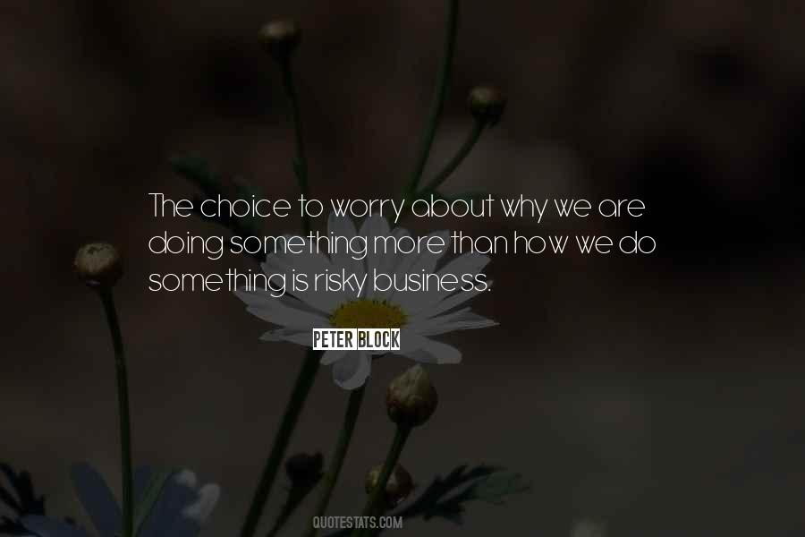 More Choice Quotes #94312
