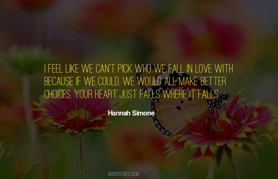If I Could Make It Better Quotes #1186491