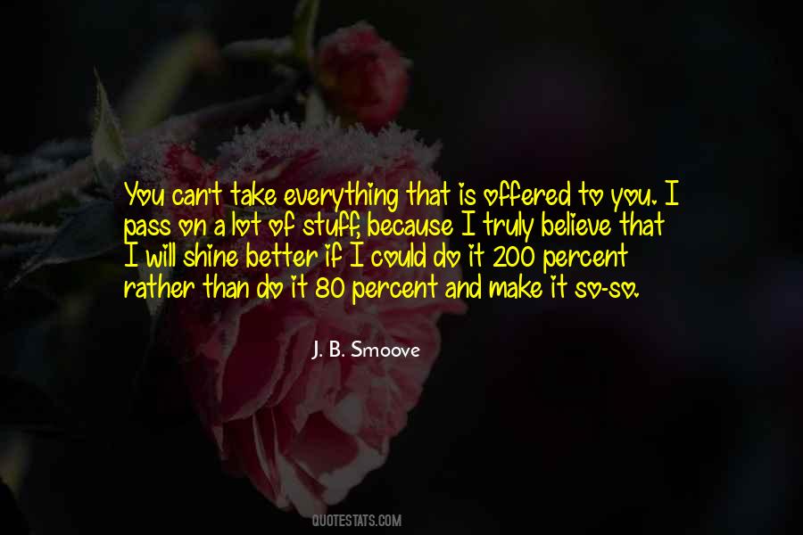 If I Could Make It Better Quotes #417547
