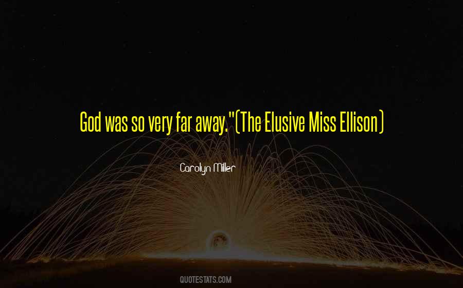 Ellison Quotes #1355662