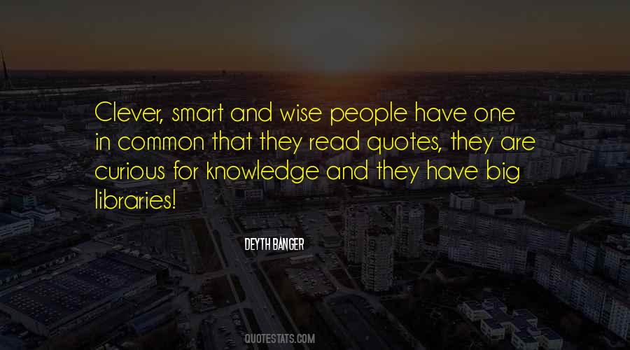 Wise Knowledge Quotes #322222