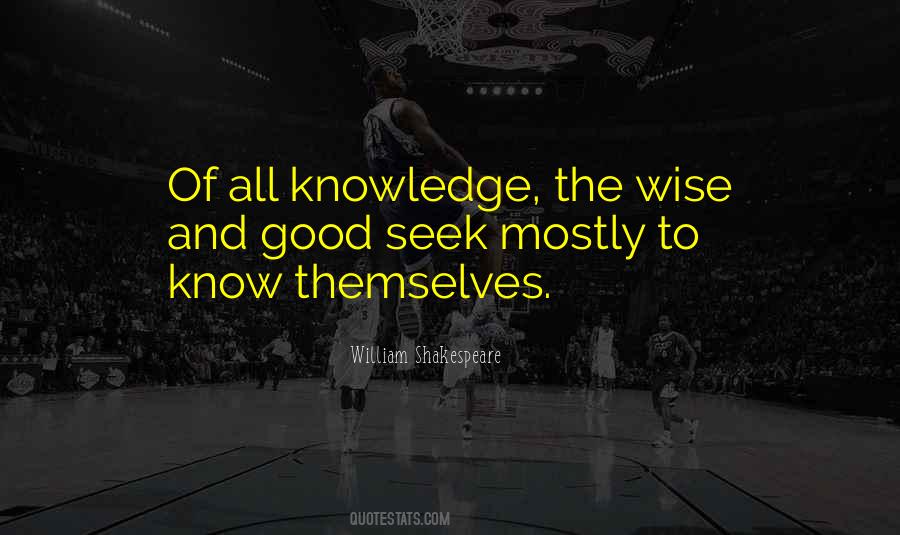 Wise Knowledge Quotes #464066