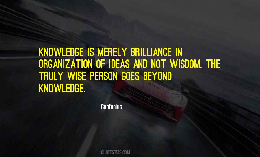 Wise Knowledge Quotes #655770