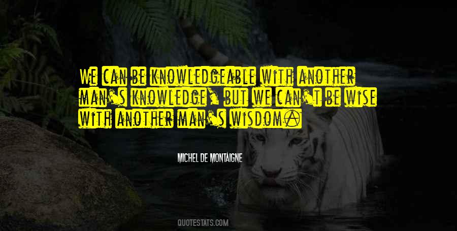Wise Knowledge Quotes #932982