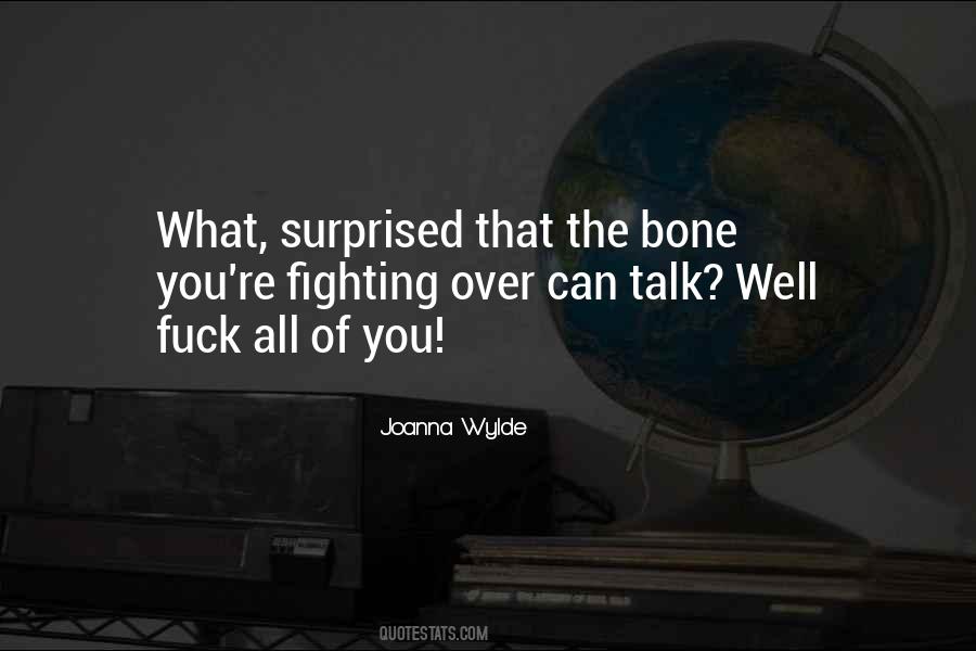 All That Talk Quotes #281034