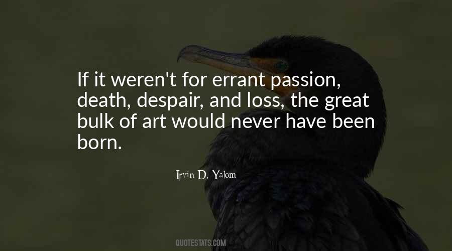 Quotes About The Passion For Art #1442080