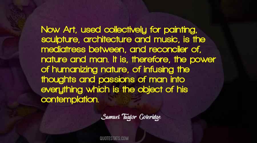 Quotes About The Passion For Art #932237