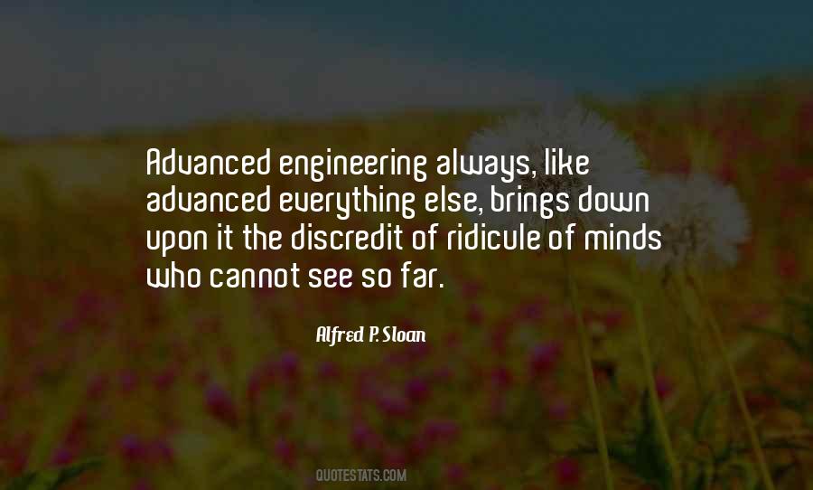 Engineering Mind Quotes #1465539