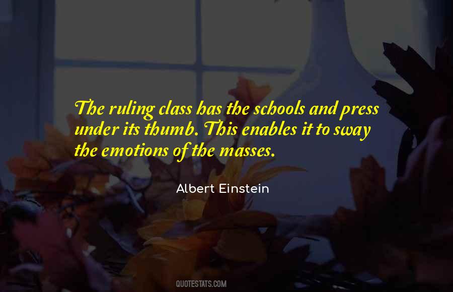 Quotes About The Schools #1102375
