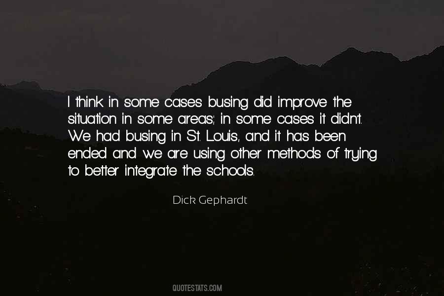 Quotes About The Schools #1127172