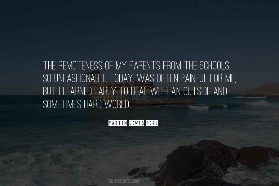 Quotes About The Schools #1172034