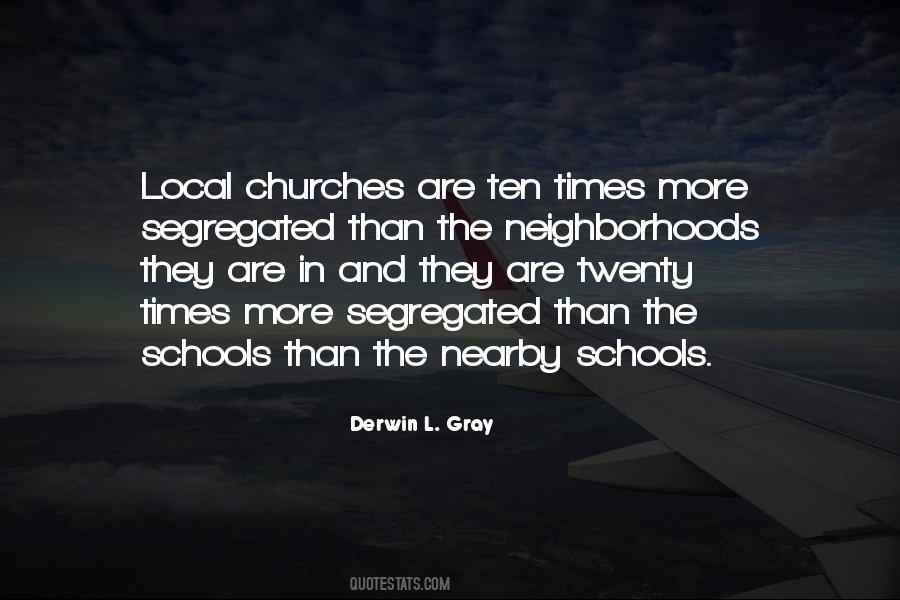 Quotes About The Schools #1266848