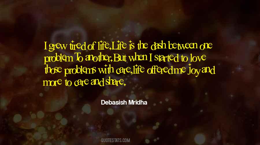 Share Your Problems Quotes #927323