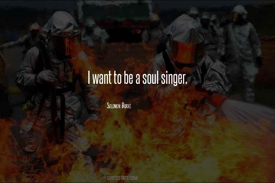 Soul Singer Quotes #1391712