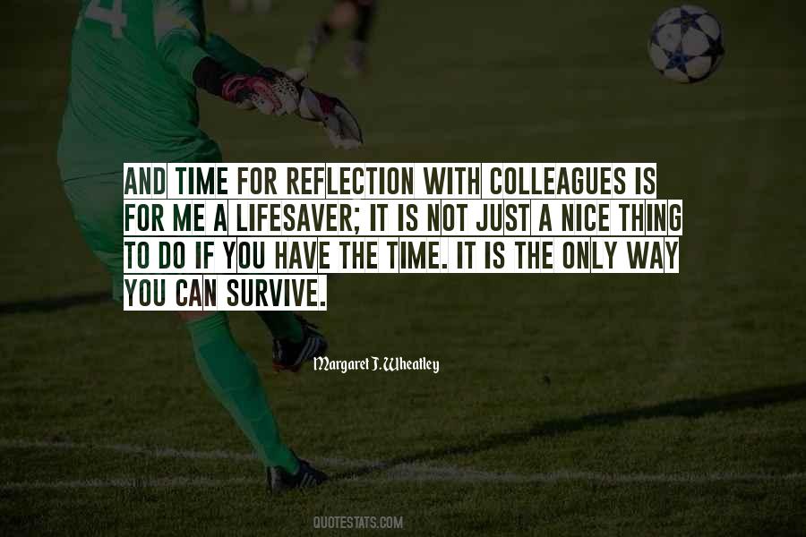 A Time For Reflection Quotes #361805