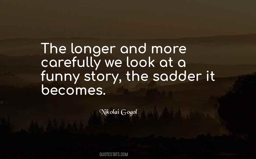 Quotes About Sadness And Humor #1423517