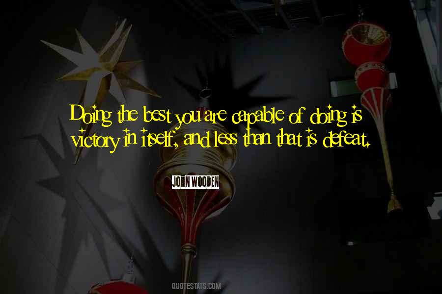 Capable Of Doing Quotes #1003664