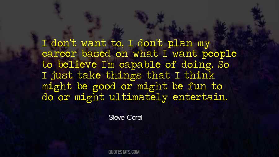 Capable Of Doing Quotes #1506950