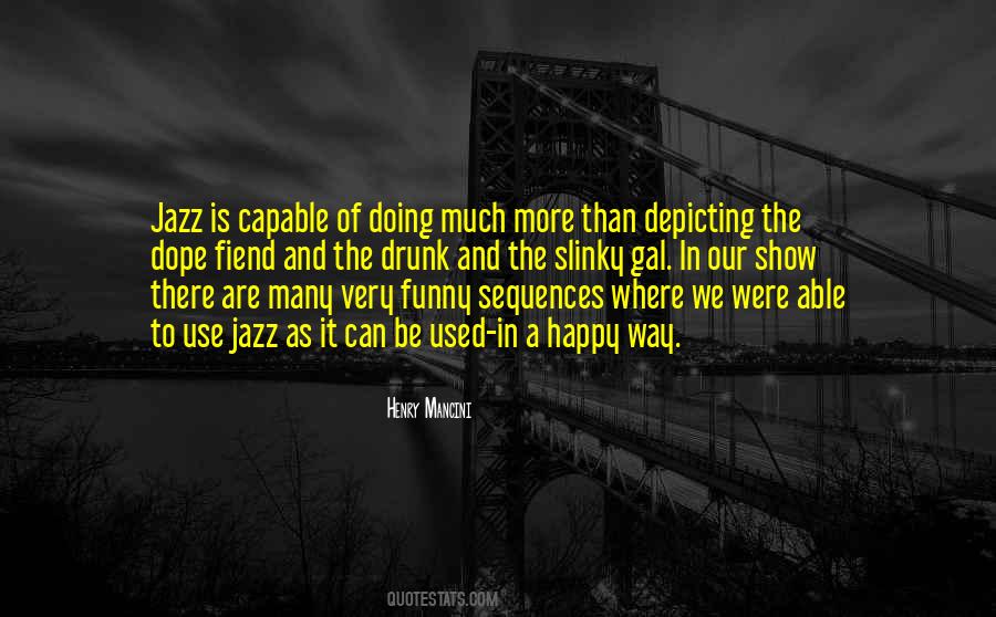Capable Of Doing Quotes #946620