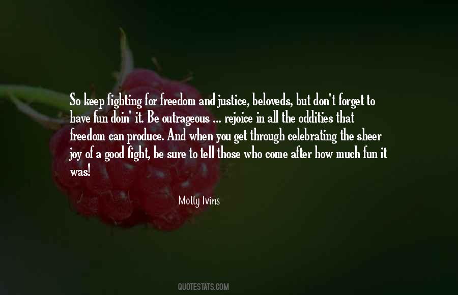 Freedom Justice Quotes #488301