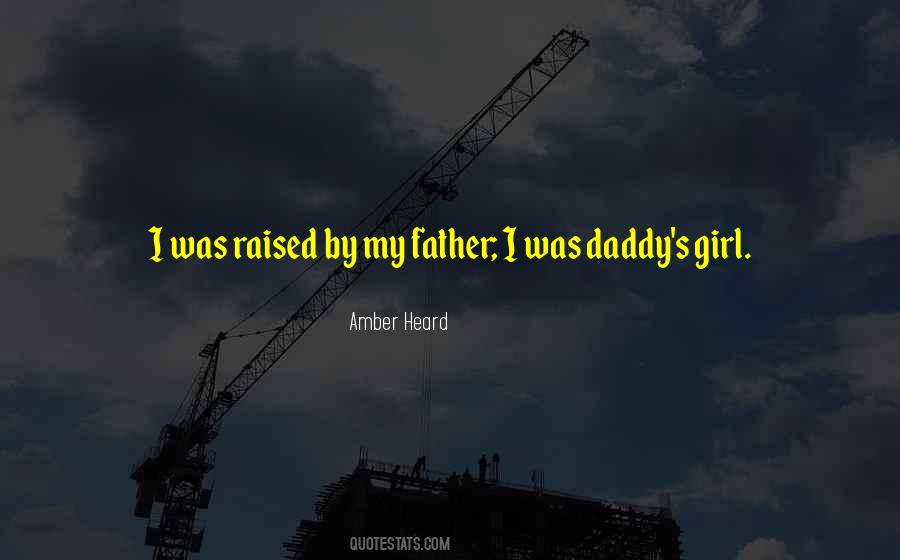 Father Raised Quotes #371608