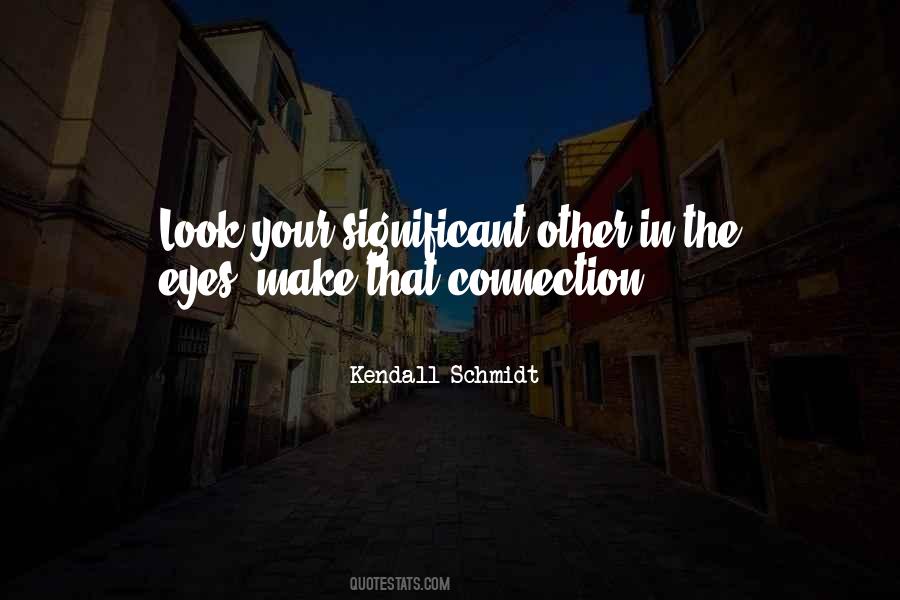 Quotes About The Look In Your Eyes #90309