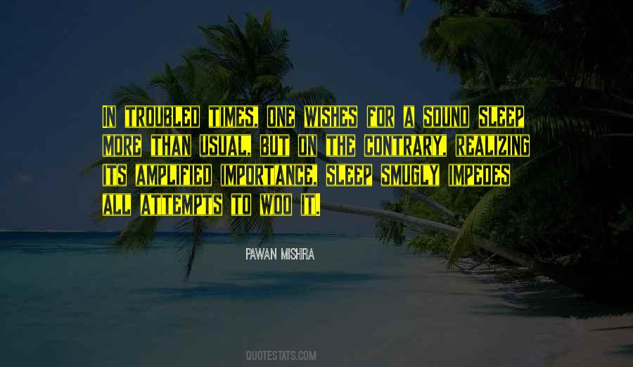 In Times Of Troubles Quotes #421185