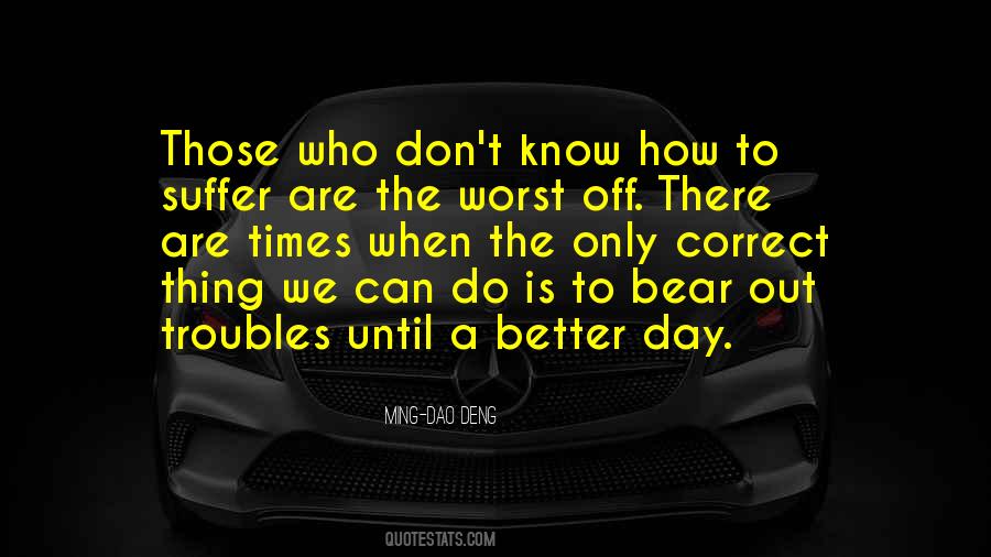 In Times Of Troubles Quotes #805013