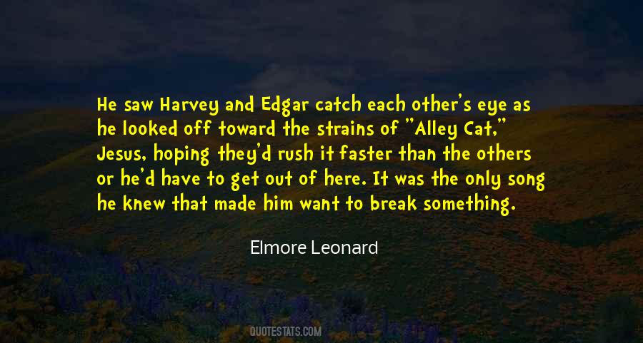 Elmore Quotes #841832