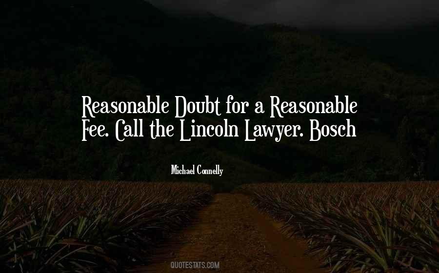 Lincoln Lawyer Quotes #1263388