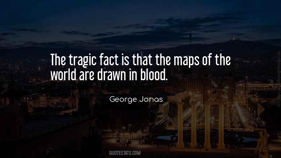 Blood Is Blood Quotes #17016