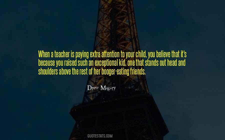 One Child One Teacher Quotes #1796833
