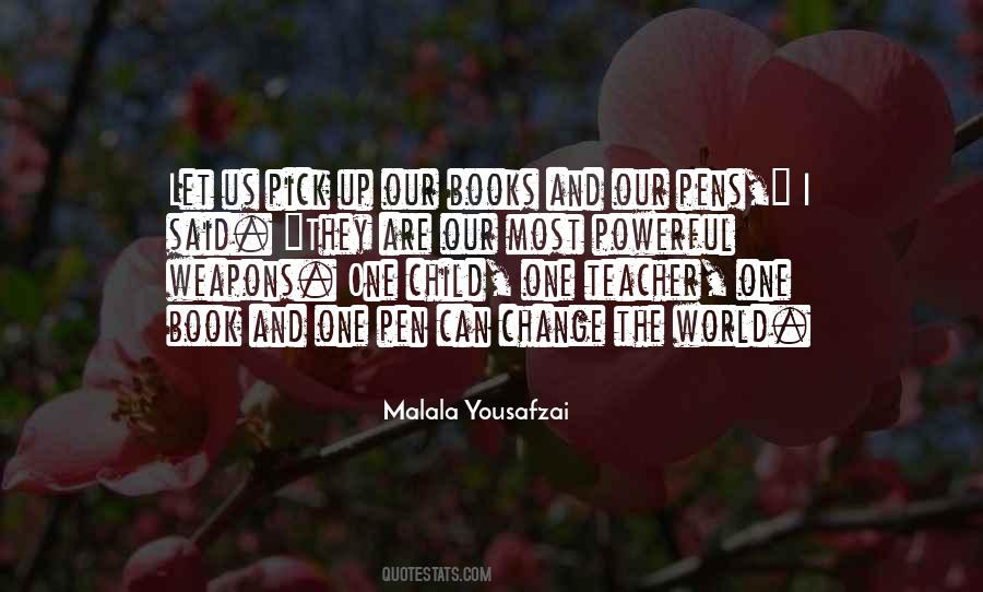 One Child One Teacher Quotes #189270