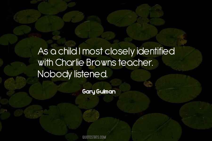 One Child One Teacher Quotes #383708
