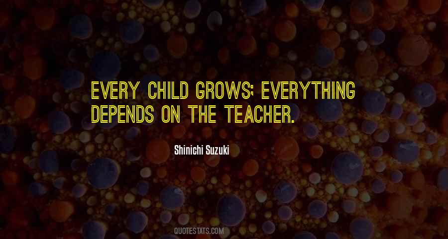 One Child One Teacher Quotes #611915