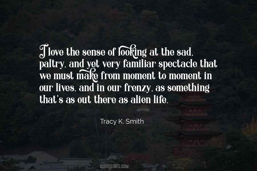 Make Sense Love Quotes #957962