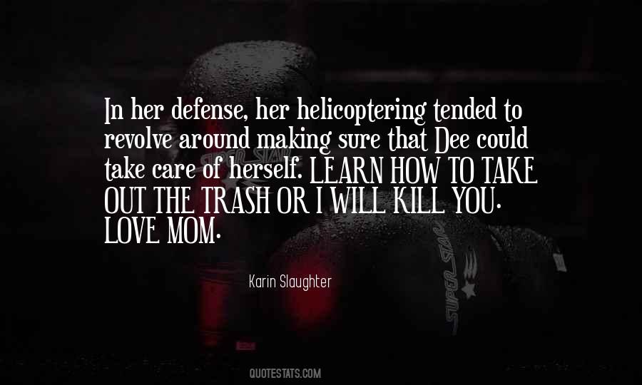 Take The Trash Out Quotes #927643