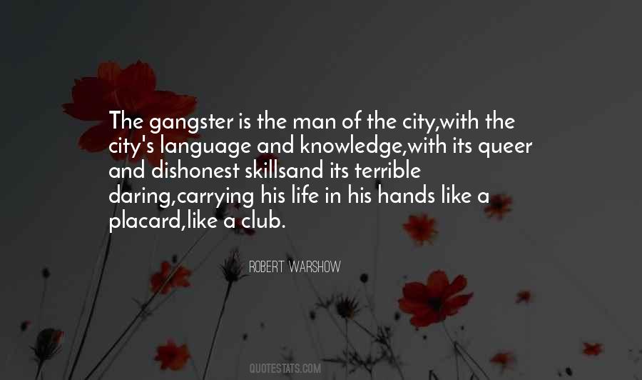 Quotes About The Gangster Life #814722