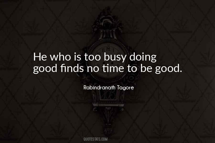 Yes I Am Busy Quotes #16782