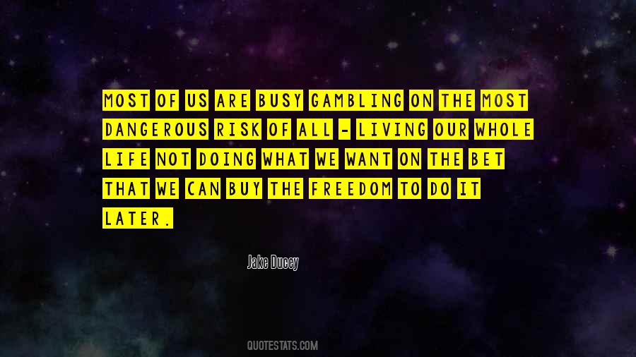 Yes I Am Busy Quotes #5933