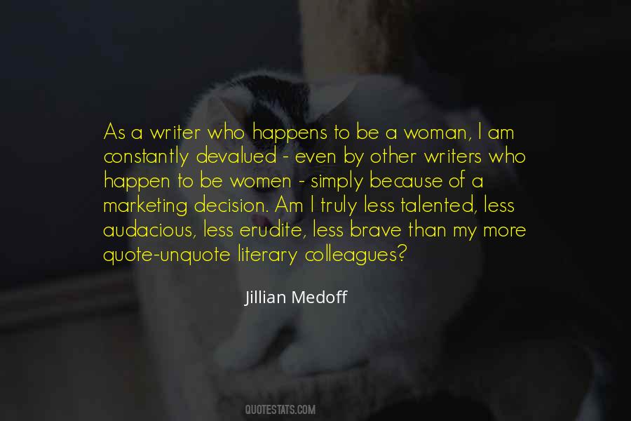 I Am A Woman Who Quotes #657418