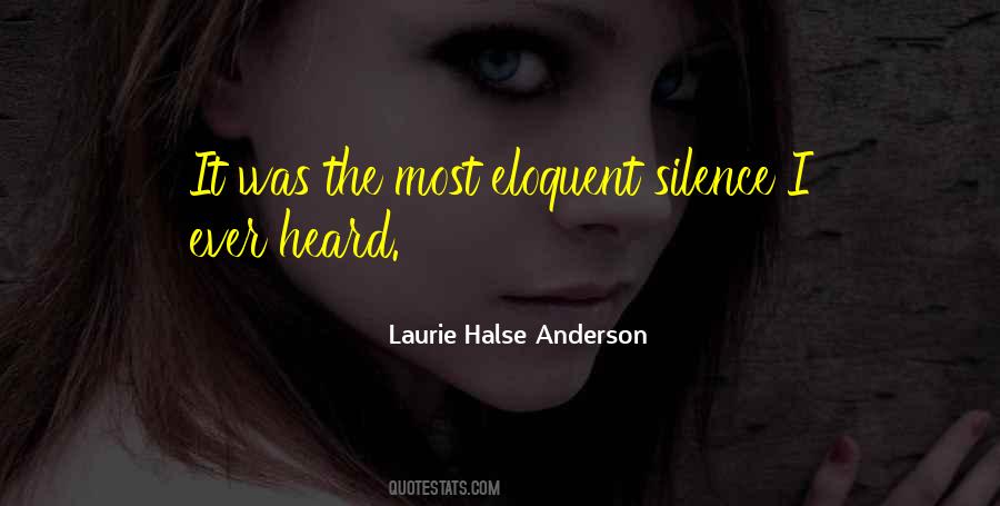 Eloquent Silence Quotes #155502