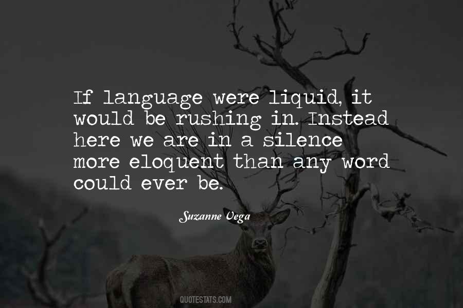 Eloquent Silence Quotes #248207