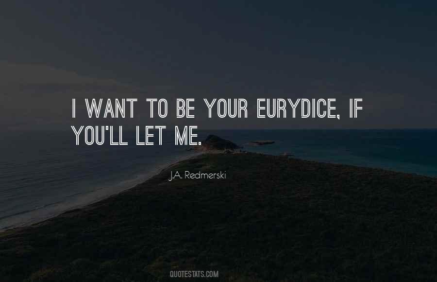 You Want To Be Me Quotes #17924