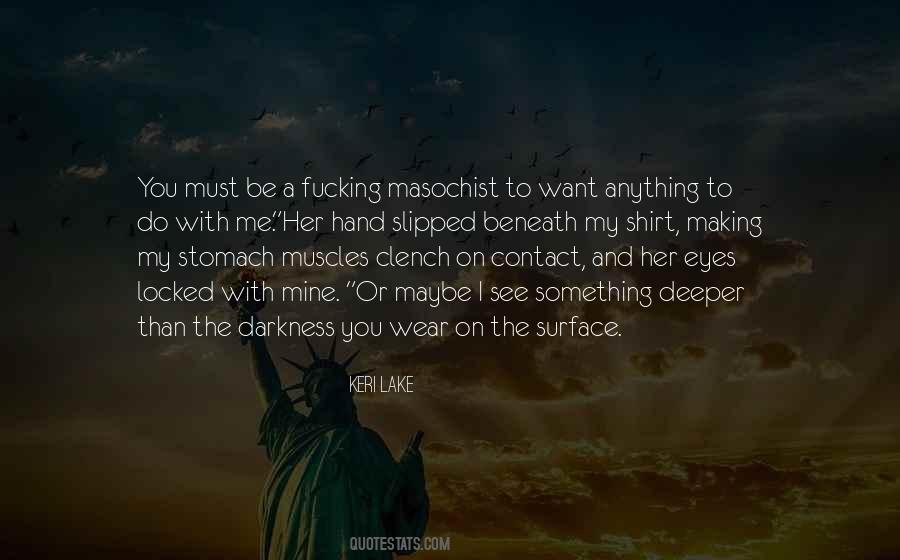 You Want To Be Me Quotes #39028