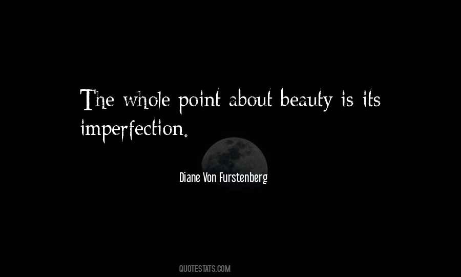 Quotes About Imperfection Is Beauty #799724