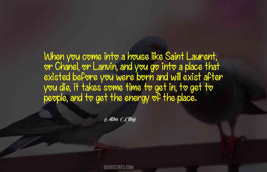 People Come People Go Quotes #1770313