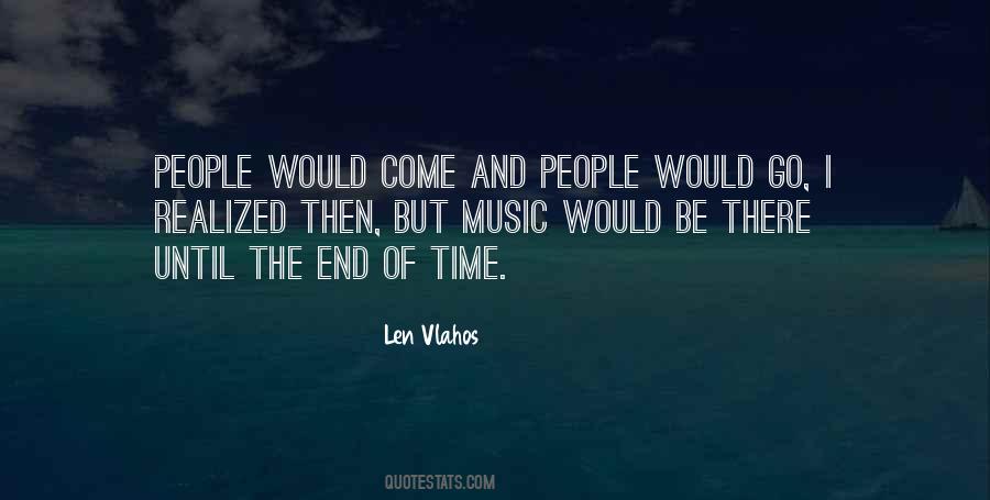 People Come People Go Quotes #353338